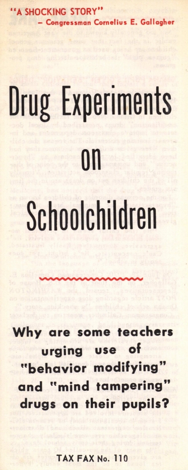 Book Cover of DRUG EXPERIMENTS ON SCHOOLCHILDREN: WHY ARE SOME TEACHERS URGING USE OF “BEHAVIOR MODIFYING” AND “MIND TAMPERING” DRUGS ON THEIR PUPILS?