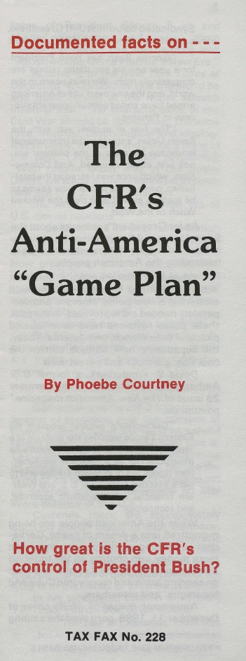 Book Cover of THE CFR’S ANTI-AMERICA “GAME PLAN”: HOW GREAT IS THE CFR’S CONTROL OF PRESIDENT BUSH?