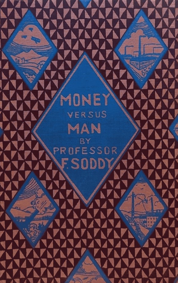 Book Cover of MONEY VERSUS MAN: A STATEMENT OF THE WORLD PROBLEM FROM THE STANDPOINT OF THE NEW ECONOMICS