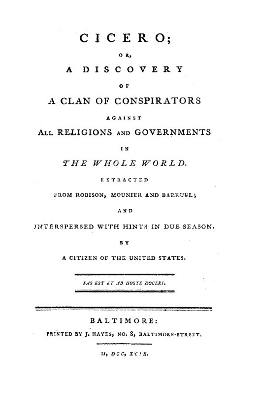 Book Cover of CICERO; OR, A DISCOVERY OF A CLAN OF CONSPIRATORS AGAINST ALL RELIGIONS AND GOVERNMENTS IN THE WHOLE WORLD