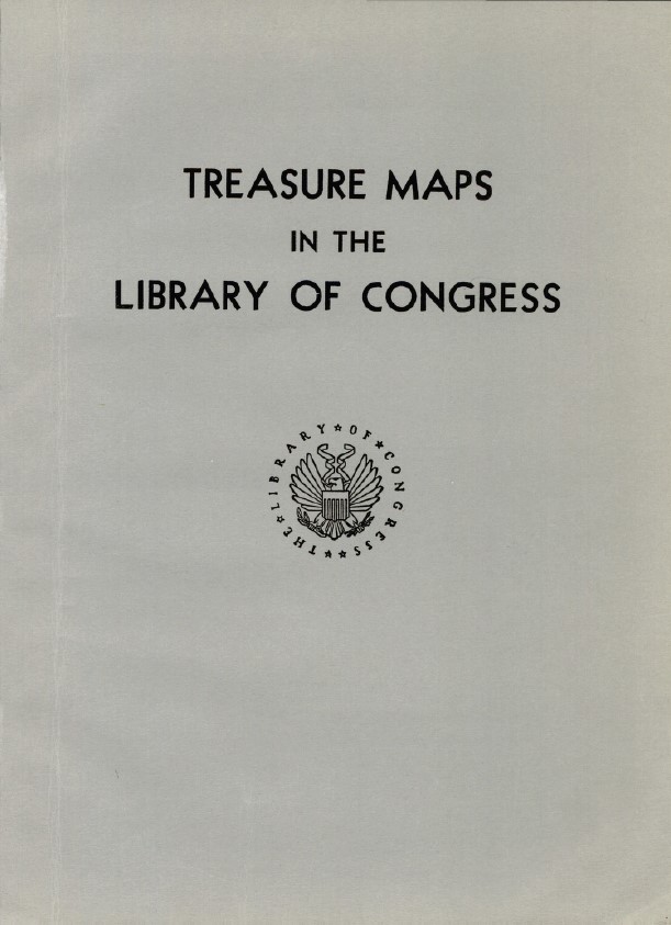 Book Cover of TREASURE MAPS IN THE LIBRARY OF CONGRESS: AN ANNOTATED LIST