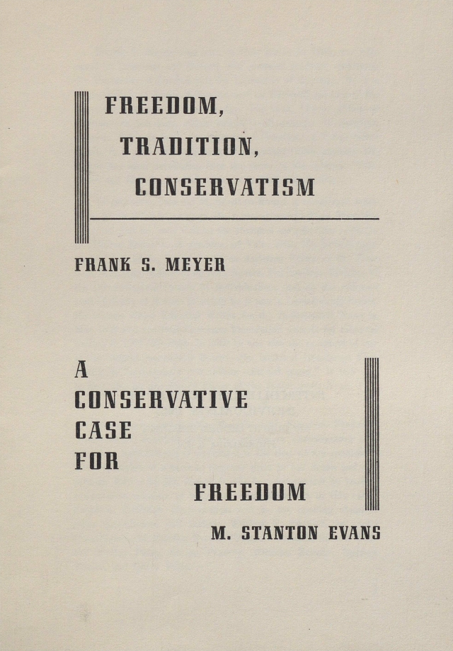 Book Cover of FREEDOM, TRADITION, CONSERVATISM; A CONSERVATIVE CASE FOR FREEDOM