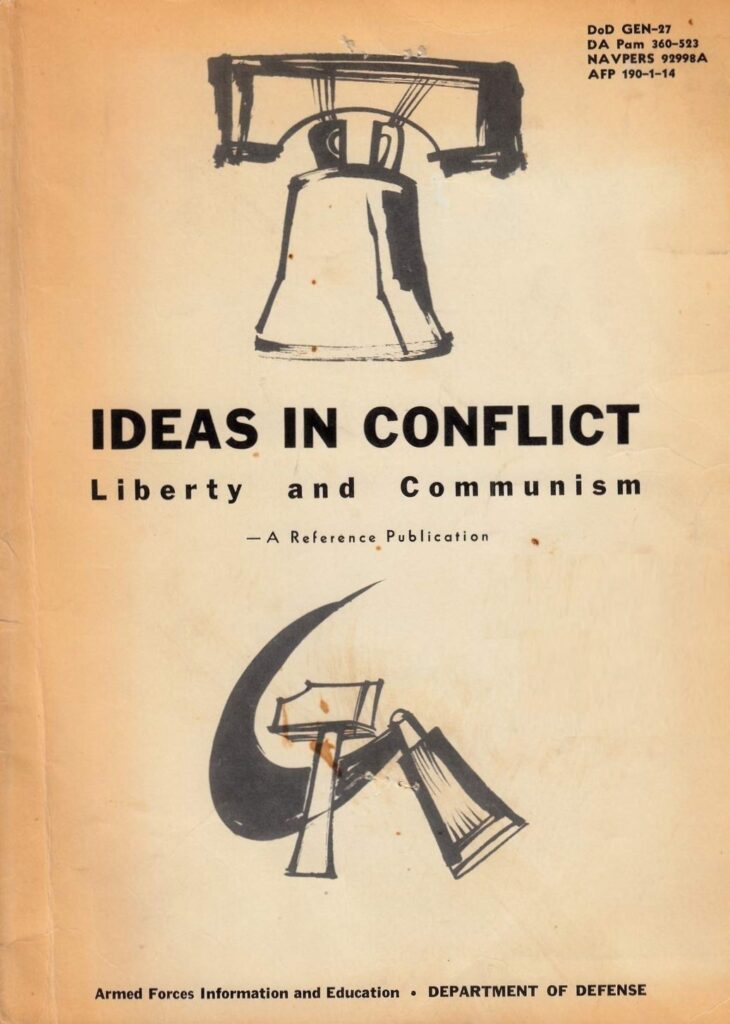 Book Cover of IDEAS IN CONFLICT—LIBERTY AND COMMUNISM