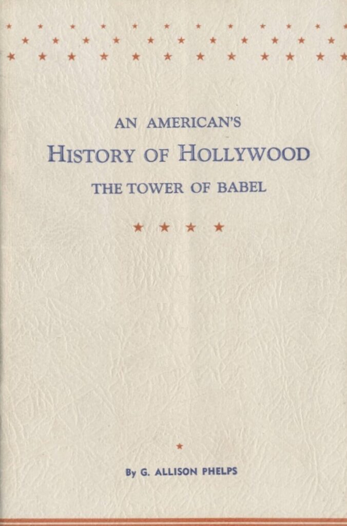 Book Cover of AN AMERICAN’S HISTORY OF HOLLYWOOD: THE TOWER OF BABEL