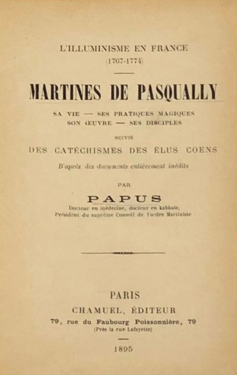 Book Cover of L'ILLUMINISME EN FRANCE (1707-1774); MARTINÈS DE PASQUALLY: SA VIE, SES PRATIQUES MAGIQUES, SON ŒUVRE, SES DISCIPLES, SUIVIS DES CATÉCHISMES DES ÉLUS COENS