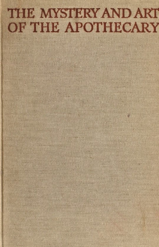 Book Cover of THE MYSTERY AND ART OF THE APOTHECARY