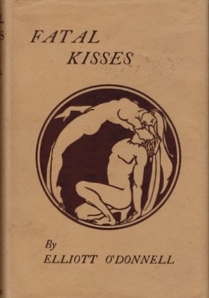 Book Cover of FATAL KISSES: IN HISTORY AND TRADITION