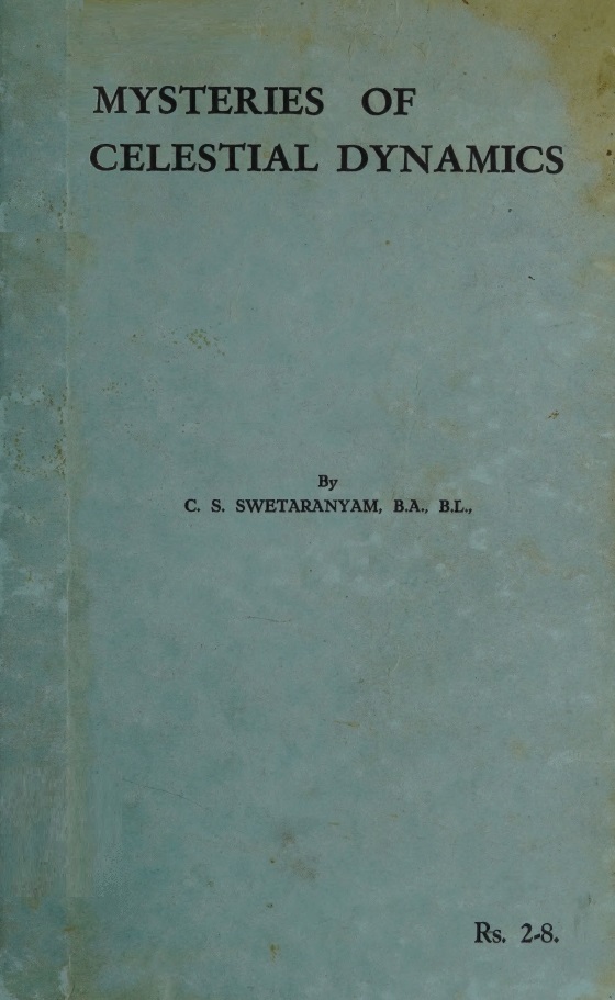 Book Cover of MYSTERIES OF CELESTIAL DYNAMICS: A SCIENTIFIC TREATISE ON HINDU JUDICIAL ASTROLOGY