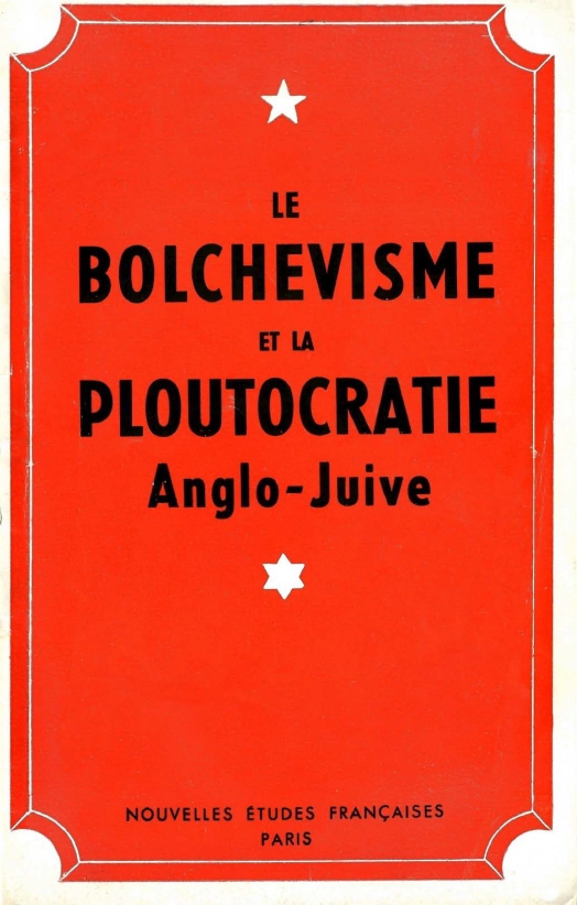 Book Cover of LE BOLCHEVISME ET LA PLOUTOCRATIE ANGLO-JUIVE