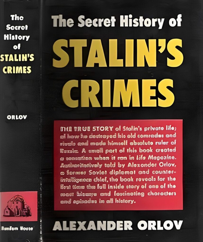 Book Cover of THE SECRET HISTORY OF STALIN’S CRIMES