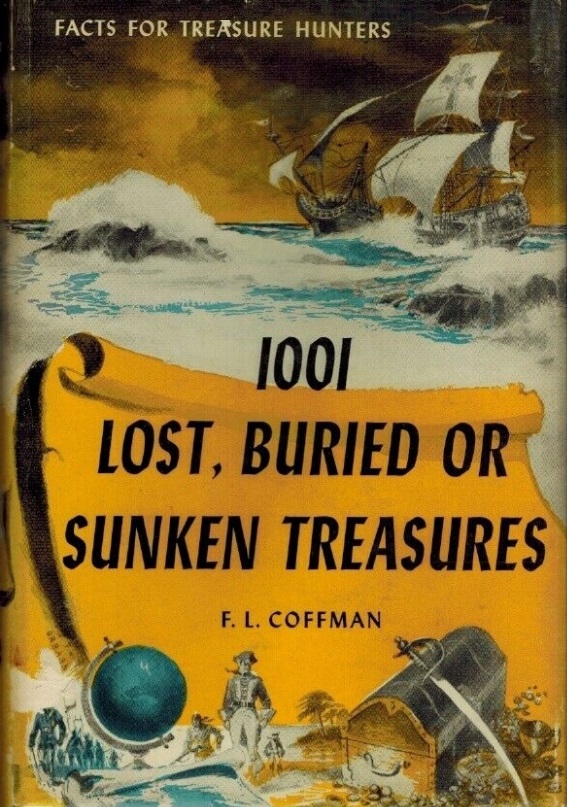 Book Cover of 1001 LOST, BURIED, OR SUNKEN TREASURES