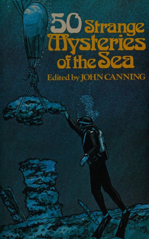 Book Cover of 50 STRANGE MYSTERIES OF THE SEA