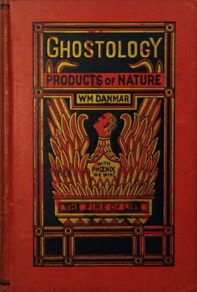 Book Cover of GHOSTOLOGY: THE NATURALISTIC PHILOSOPHY OF GHOSTS