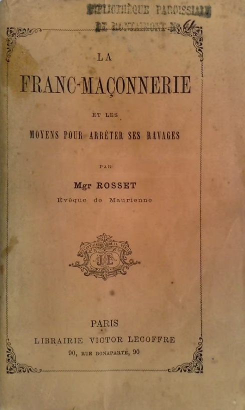 Book Cover of LA FRANC-MAÇONNERIE ET LES MOYENS POUR ARRÊTER SES RAVAGES