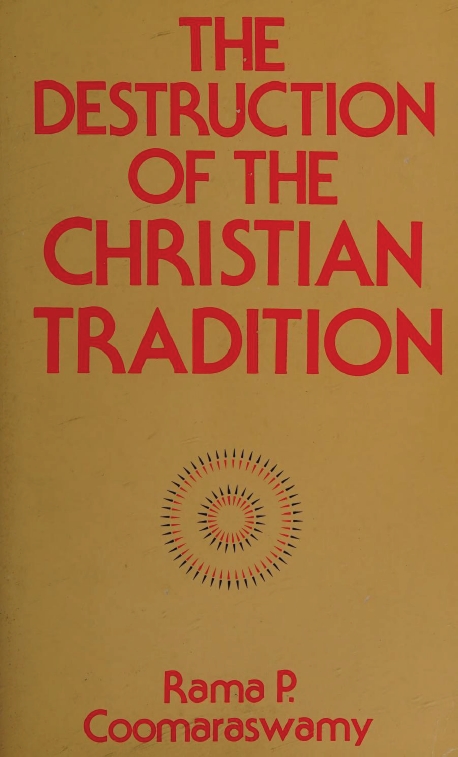 Book Cover of THE DESTRUCTION OF THE CHRISTIAN TRADITION