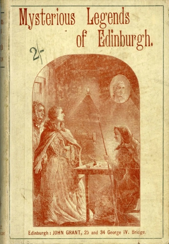 Book Cover of MYSTERIOUS LEGENDS OF EDINBURGH