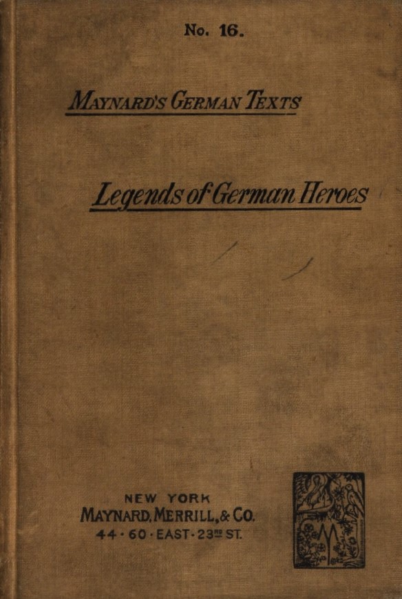 Book Cover of LEGENDS OF GERMAN HEROES OF THE MIDDLE AGES