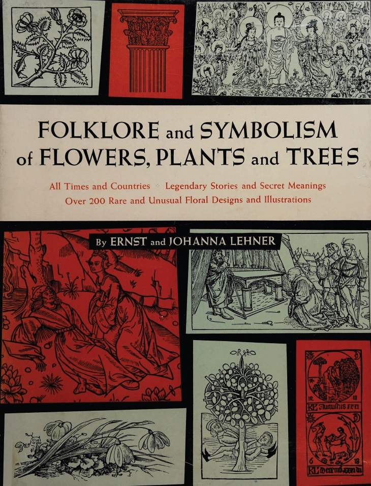 Book Cover of FOLKLORE AND SYMBOLISM OF FLOWERS, PLANTS AND TREES