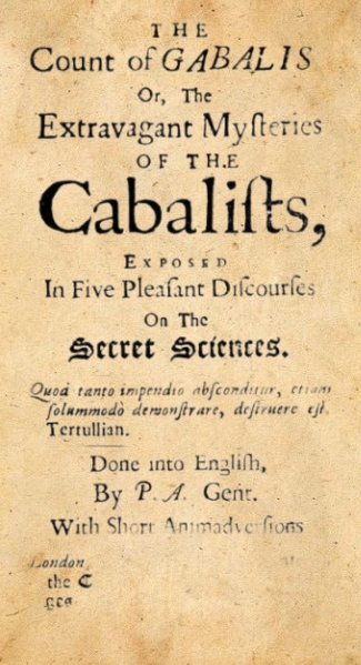 Book Cover of THE COUNT OF GABALIS; OR, THE EXTRAVAGANT MYSTERIES OF THE CABALISTS EXPOSED IN FIVE PLEASANT DISCOURSES ON THE SECRET SCIENCES