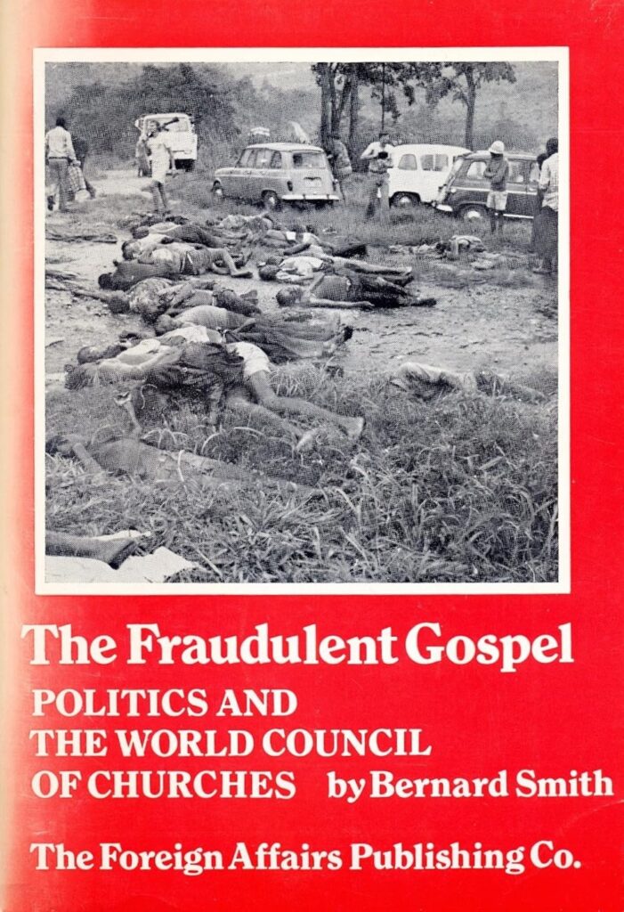 Book Cover of THE FRAUDULENT GOSPEL: POLITICS AND THE WORLD COUNCIL OF CHURCHES