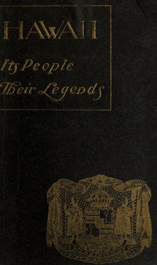 Book Cover of HAWAII, ITS PEOPLE, THEIR LEGENDS