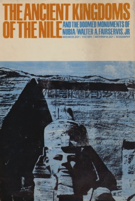 Book Cover of THE ANCIENT KINGDOMS OF THE NILE AND THE DOOMED MONUMENTS OF NUBIA