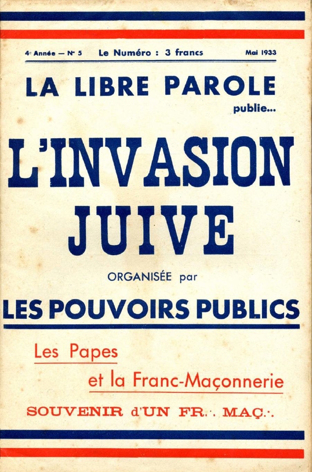 Book Cover of L’INVASION JUIVE, ORGANISÉE PAR LES POUVOIRS PUBLICS; LES PAPES ET LA FRANC-MAÇONNERIE