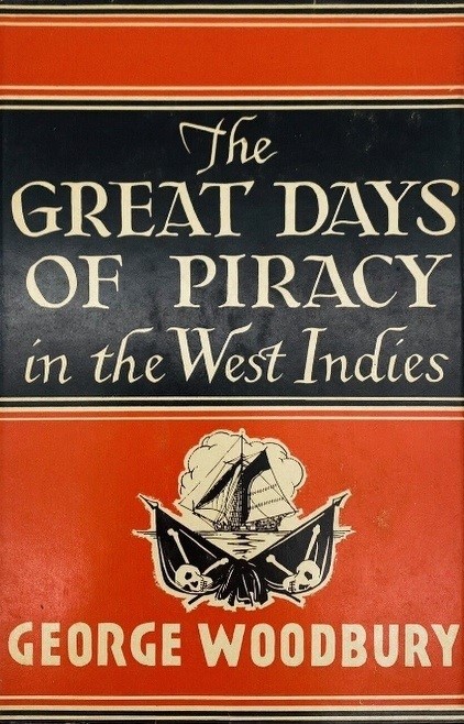 Book Cover of THE GREAT DAYS OF PIRACY IN THE WEST INDIES