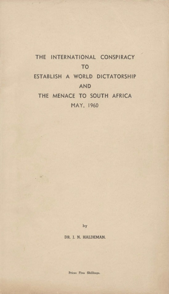 Book Cover of THE INTERNATIONAL CONSPIRACY TO ESTABLISH A WORLD DICTATORSHIP AND THE MENACE TO SOUTH AFRICA