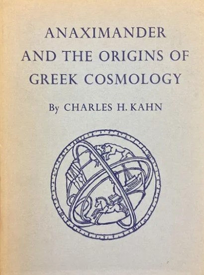 Book Cover of ANAXIMANDER AND THE ORIGINS OF GREEK COSMOLOGY