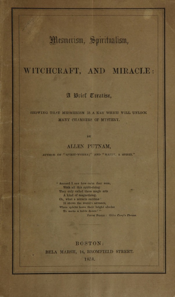 Book Cover of MESMERISM, SPIRITUALISM, WITCHCRAFT, AND MIRACLE: A BRIEF TREATISE SHOWING THAT MESMERISM IS A KEY WHICH WILL UNLOCK MANY CHAMBERS OF MYSTERY