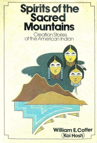 Book Cover of SPIRITS OF THE SACRED MOUNTAINS: CREATION STORIES OF THE AMERICAN INDIANS