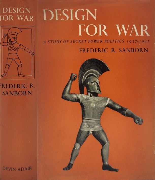 Book Cover of DESIGN FOR WAR: A STUDY OF SECRET POWER POLITICS, 1937-1941