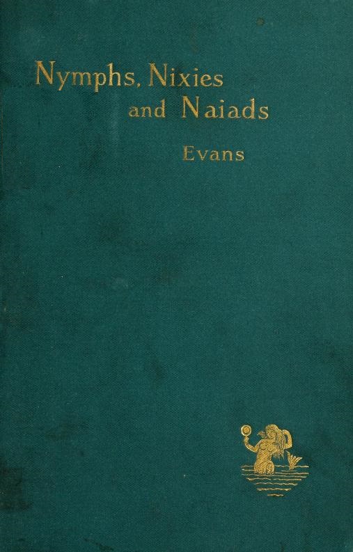 Book Cover of NYMPHS, NIXIES AND NAIADS; LEGENDS OF THE RHINE