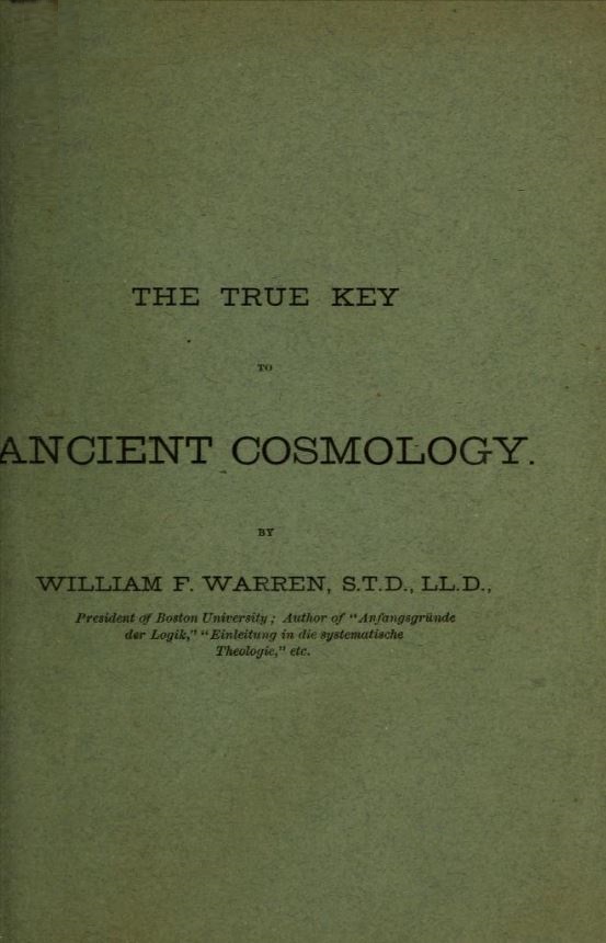 Book Cover of THE TRUE KEY TO ANCIENT COSMOLOGY AND MYTHICAL GEOGRAPHY