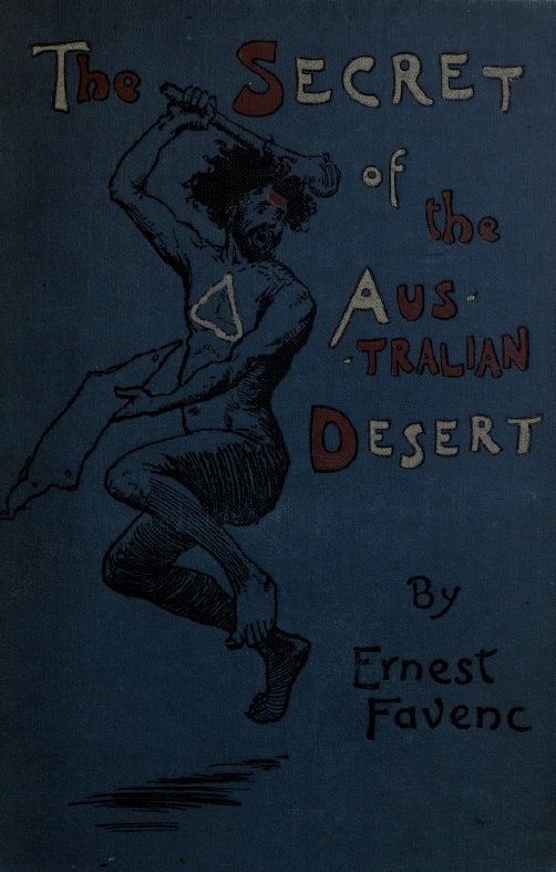 Book Cover of THE SECRET OF THE AUSTRALIAN DESERT