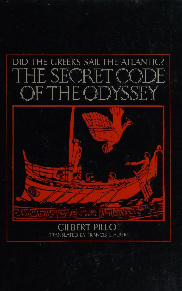 Book Cover of THE SECRET CODE OF THE ODYSSEY: DID THE GREEKS SAIL THE ATLANTIC?