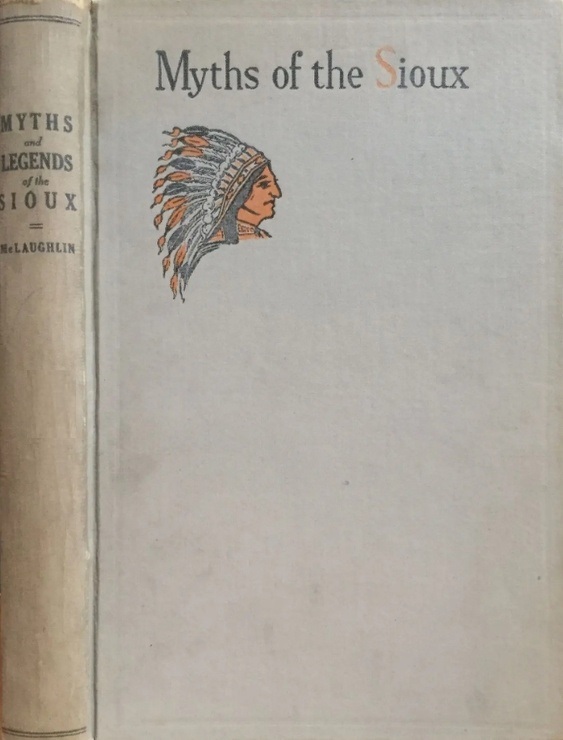 Book Cover of MYTHS AND LEGENDS OF THE SIOUX