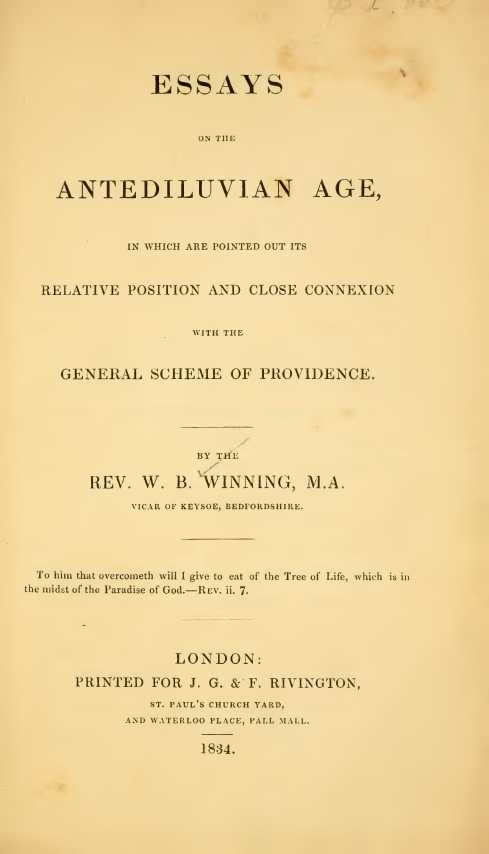 Book Cover of ESSAYS ON THE ANTEDILUVIAN AGE, IN WHICH ARE POINTED OUT ITS RELATIVE POSITION AND CLOSE CONNEXION WITH THE GENERAL SCHEME OF PROVIDENCE