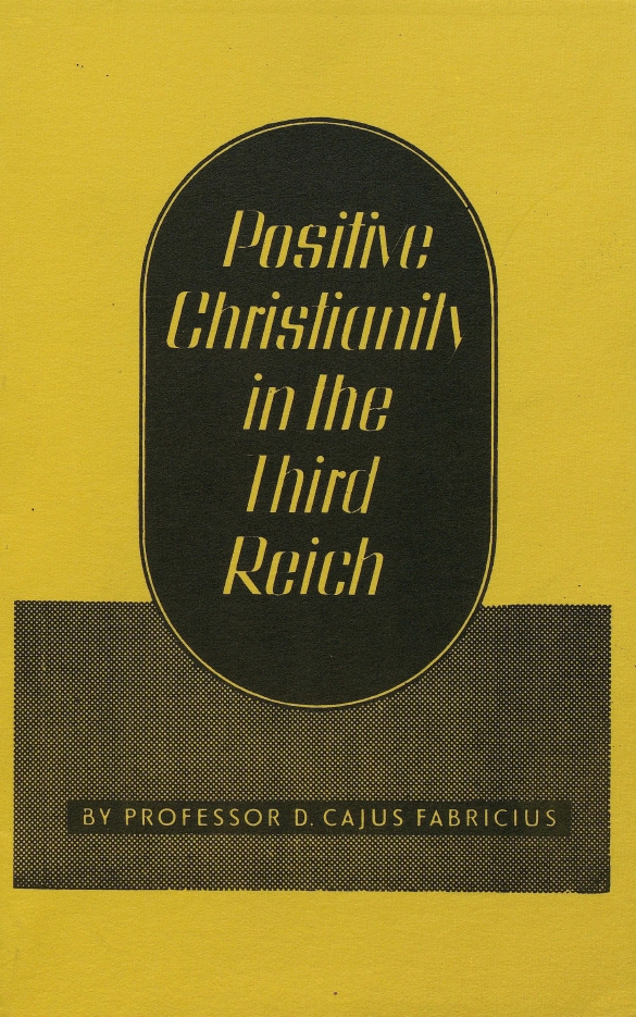 Book Cover of POSITIVE CHRISTIANITY IN THE THIRD REICH