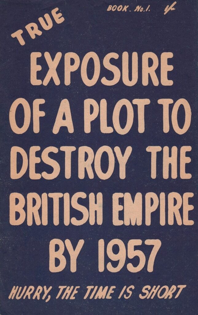 Book Cover of TRUE EXPOSURE OF A PLOT TO DESTROY THE BRITISH EMPIRE BY 1957: HURRY, THE TIME IS SHORT!