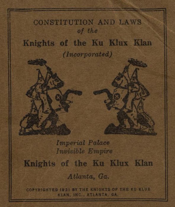 Book Cover of CONSTITUTION AND LAWS OF THE KNIGHTS OF THE KU KLUX KLAN