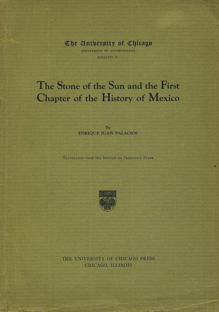 Book Cover of THE STONE OF THE SUN AND THE FIRST CHAPTER OF THE HISTORY OF MEXICO