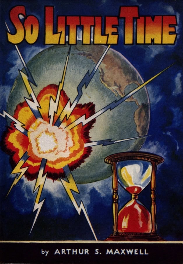 Book Cover of SO LITTLE TIME; THE ATOM AND THE END