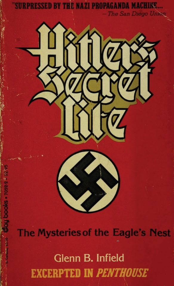 Book Cover of HITLER'S SECRET LIFE: THE MYSTERIES OF THE EAGLE'S NEST