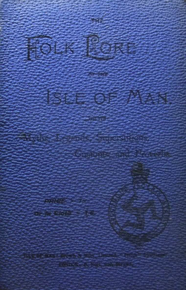 Book Cover of THE FOLK-LORE OF THE ISLE OF MAN