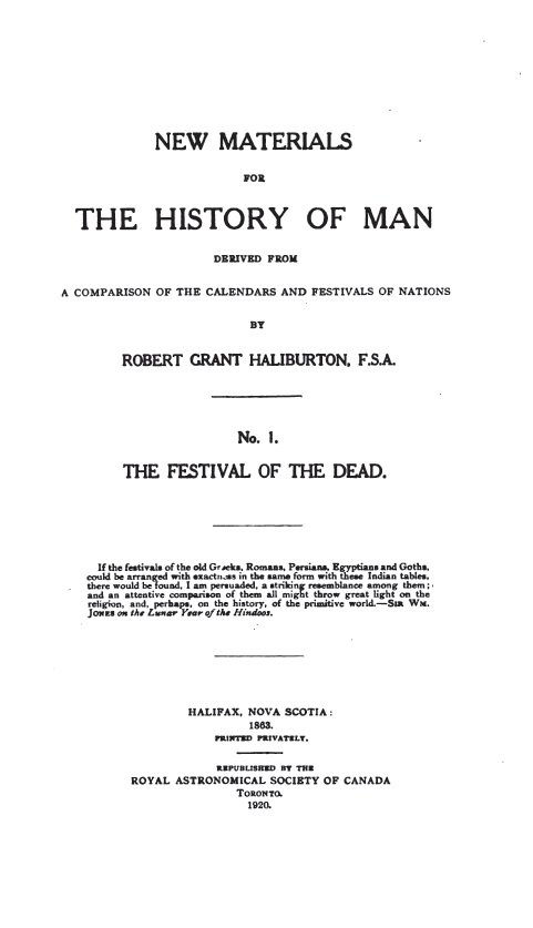 Book Cover of NEW MATERIALS FOR THE HISTORY OF MAN VOL I: DERIVED FROM A COMPARISON OF THE CALENDARS AND FESTIVALS OF NATIONS; THE FESTIVAL OF THE DEAD