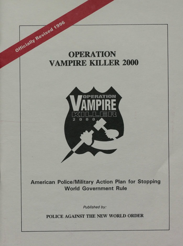 Book Cover of OPERATION VAMPIRE KILLER 2000: AMERICAN POLICE/MILITARY ACTION PLAN FOR STOPPING THE PROGRAM FOR WORLD GOVERNMENT RULE