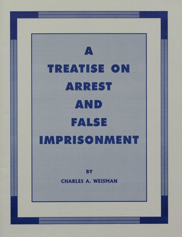 Book Cover of A TREATISE ON ARREST AND FALSE IMPRISONMENT