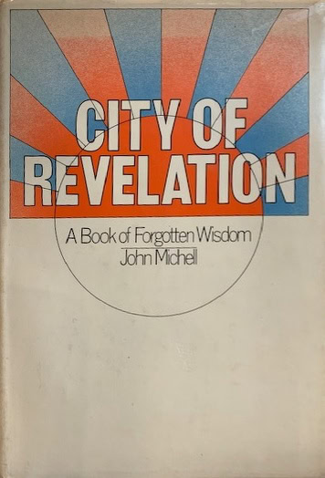 Book Cover of CITY OF REVELATION: ON THE PROPORTION AND SYMBOLIC NUMBERS OF THE COSMIC TEMPLE